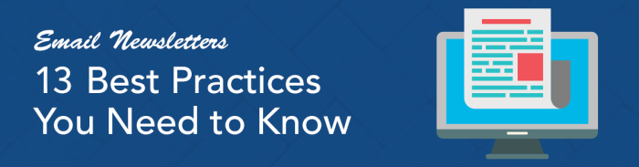 Top 4 Digital Marketing Best Practices for Small Business Owners 15 best email newsletter marketing practices