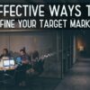 How to define your target audience