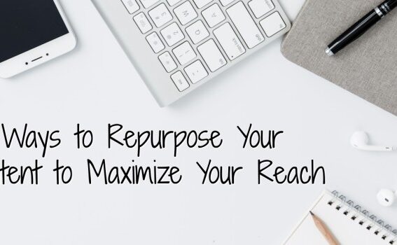 8 great ways to repurpose content and boost your schools reach