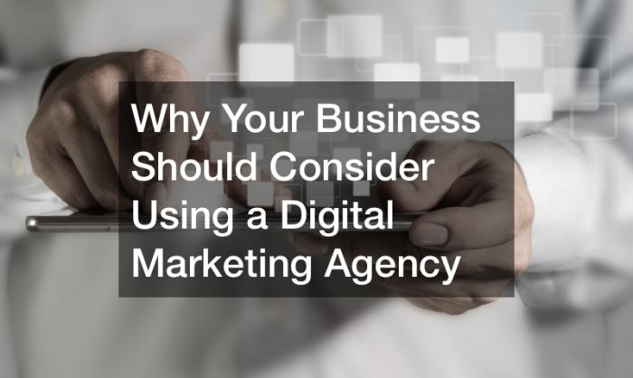 6 signs your business needs a digital marketing agency