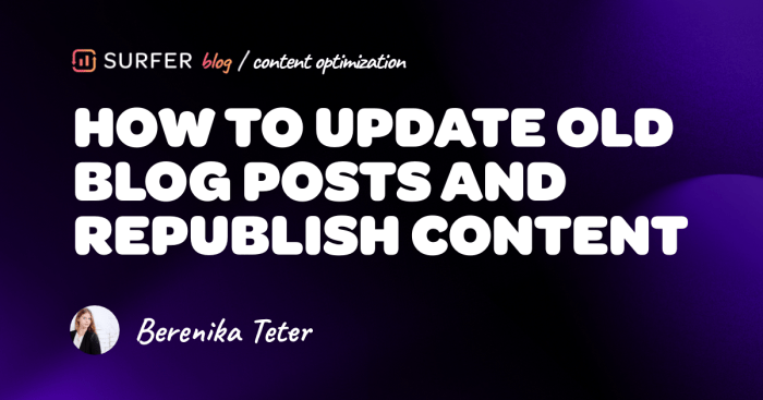 Bring old blog posts back to life 5 strategies that work