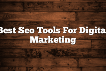 10 of the best seo tools for todays digital marketers