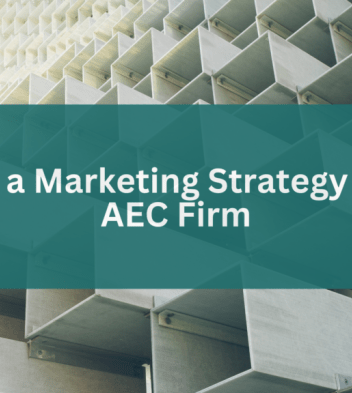 Aec marketing fundamentals can still have a role in winning new business