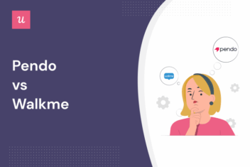 Pendo vs walkme unveiling the best digital adoption platform
