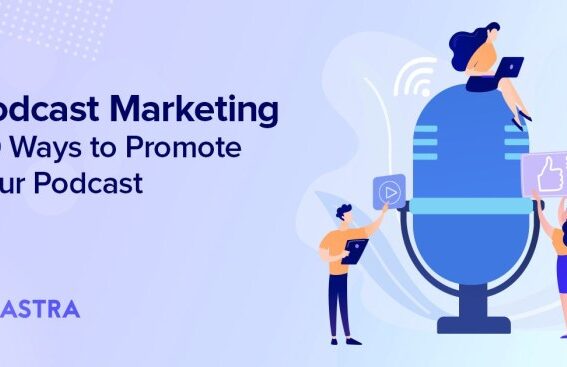 How to expand your audience with podcast marketing