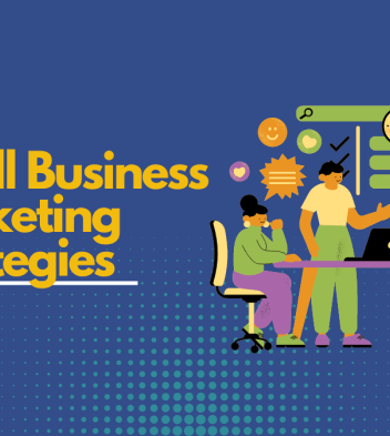 Eleven best marketing strategies for small businesses