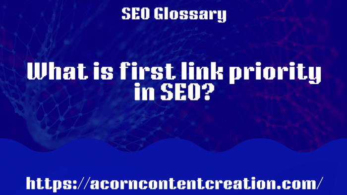 What is first link priority