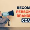 In this time of opportunity consider a personal brand coach