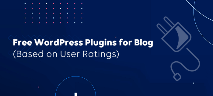 Best wordpress blog plugins