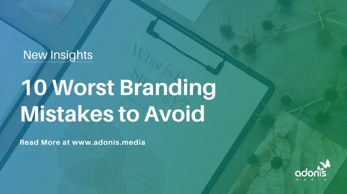 7 branding blunders that will cost you time money and lost opportunity