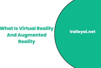 Understanding virtual reality and augmented reality