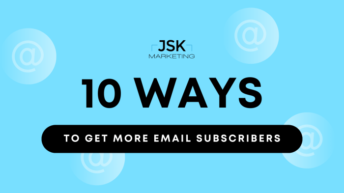 Get more email subscribers