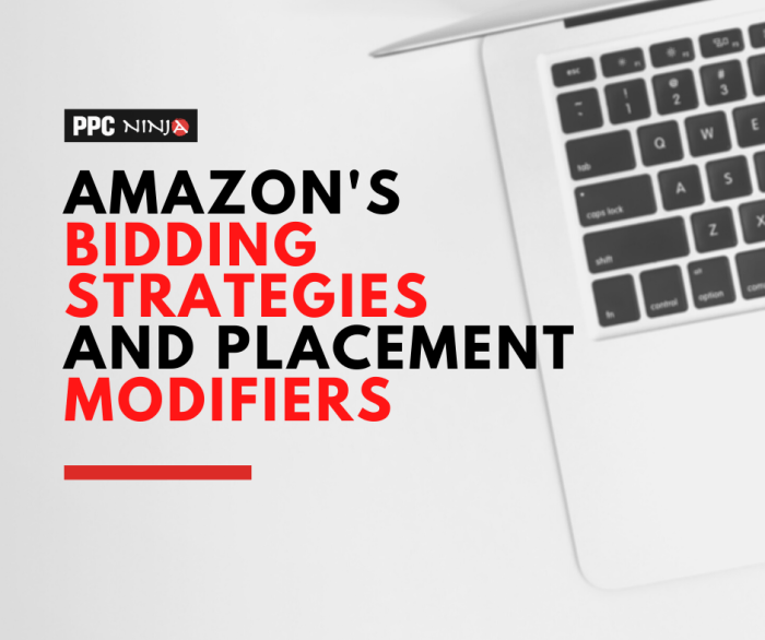 Amazon placement bid adjustments and why to use them