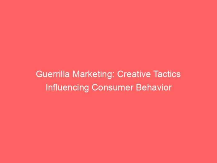 Guerrilla marketing goes tech savvy