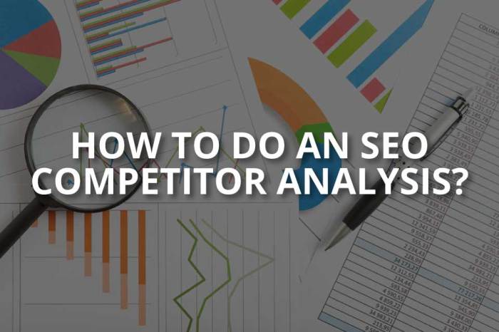 Seo competitor analysis how to do it