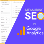 Google analytics strategies to measure seo