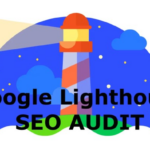Google lighthouse to undergo major audit overhaul what to know