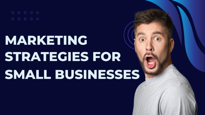 Proven marketing strategies to boost small businesses
