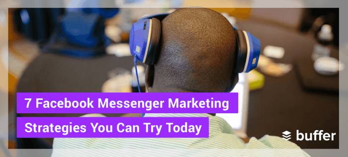 Marketing facebook messenger tips pros Facebook messenger marketing guide ecommerce businesses
