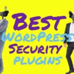 Best wordpress security plugin