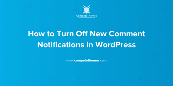How to manage wordpress comment notification emails