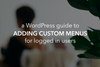 How to show different menus to logged in users in wordpress