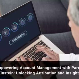 Empowering account management with pardot einstein unlocking attribution and insights