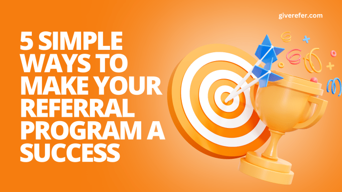 Is your referral program getting you the leads you need