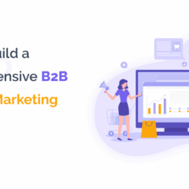 How to create an effective content marketing strategy for b2b