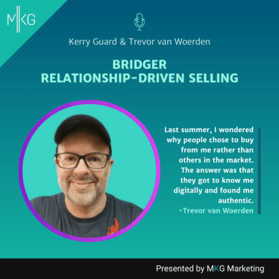A deep dive into relationship driven selling with trevor van woerden